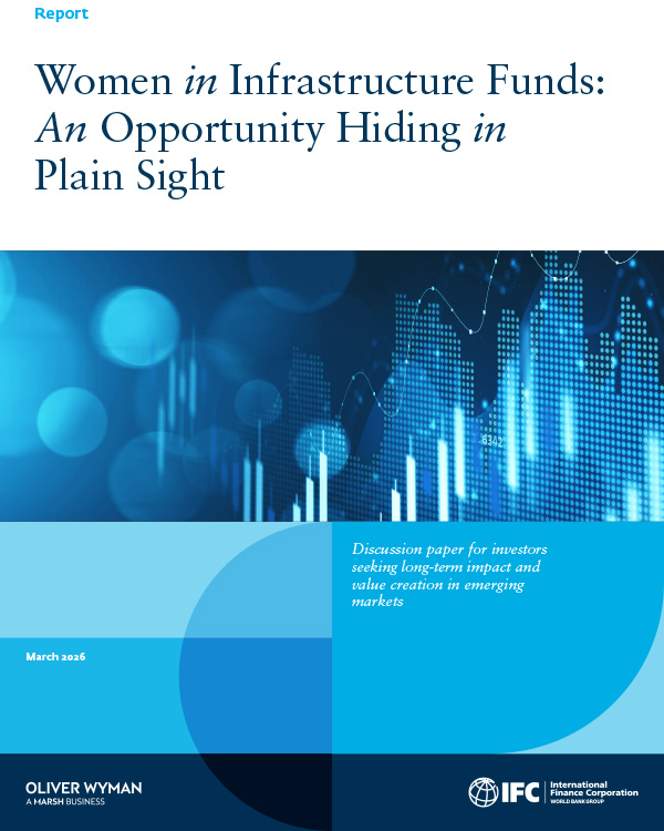 <strong>Full Report</strong> – Women in Infrastructure Funds: An Opportunity Hiding in Plain Sight